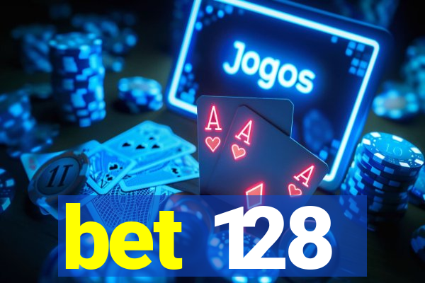 bet 128